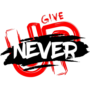 Never Give Up Custom Graphics